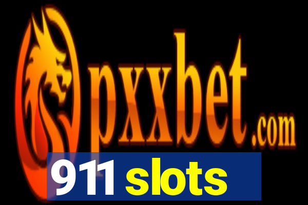 911 slots